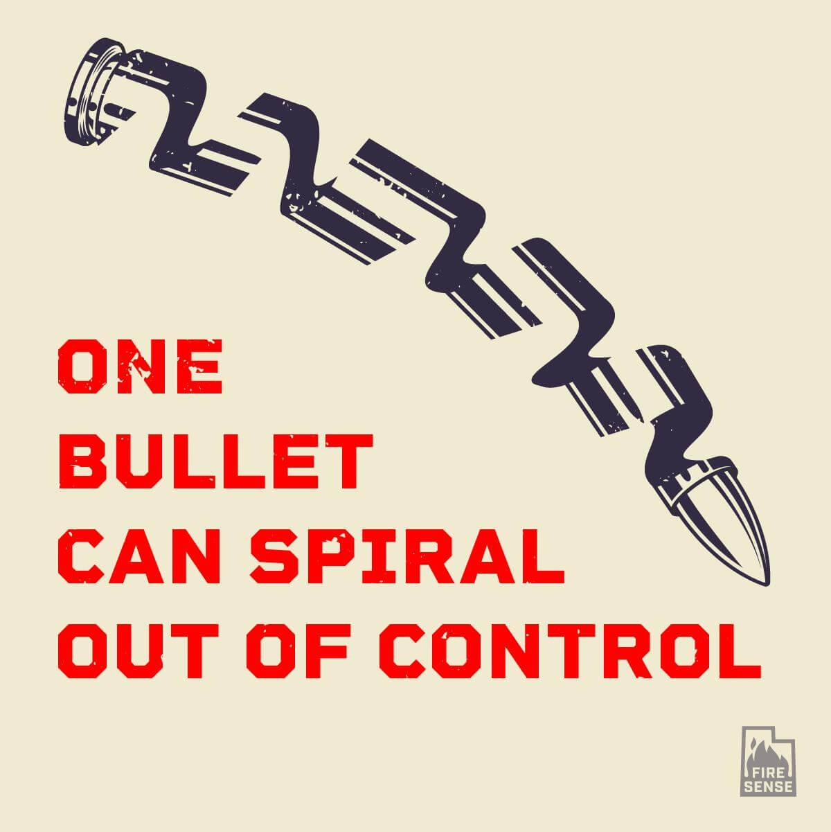 A social media banner saying "One bullet can spiral out of control" with an unwinding bullet image.